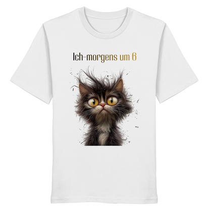 Ich-morgens um 6 - Organic Shirt
